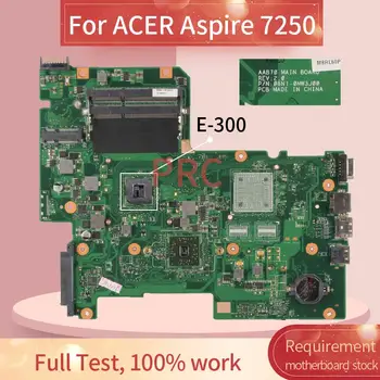 Matična ploča za laptop ACER Aspire 7250 E-300 Matična Ploča laptopa AAB70 REV.2.0 DDR3